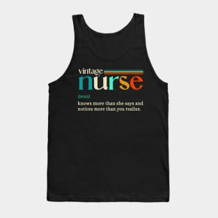 nurse noun definition knows more than she says Tank Top